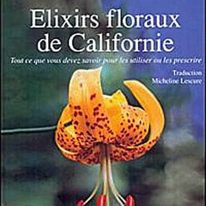 Elixirs floraux de Californie par Claudia Stern
